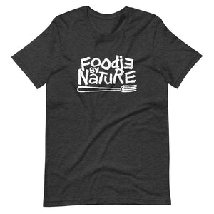 Foodie By Nature Unisex T-Shirt