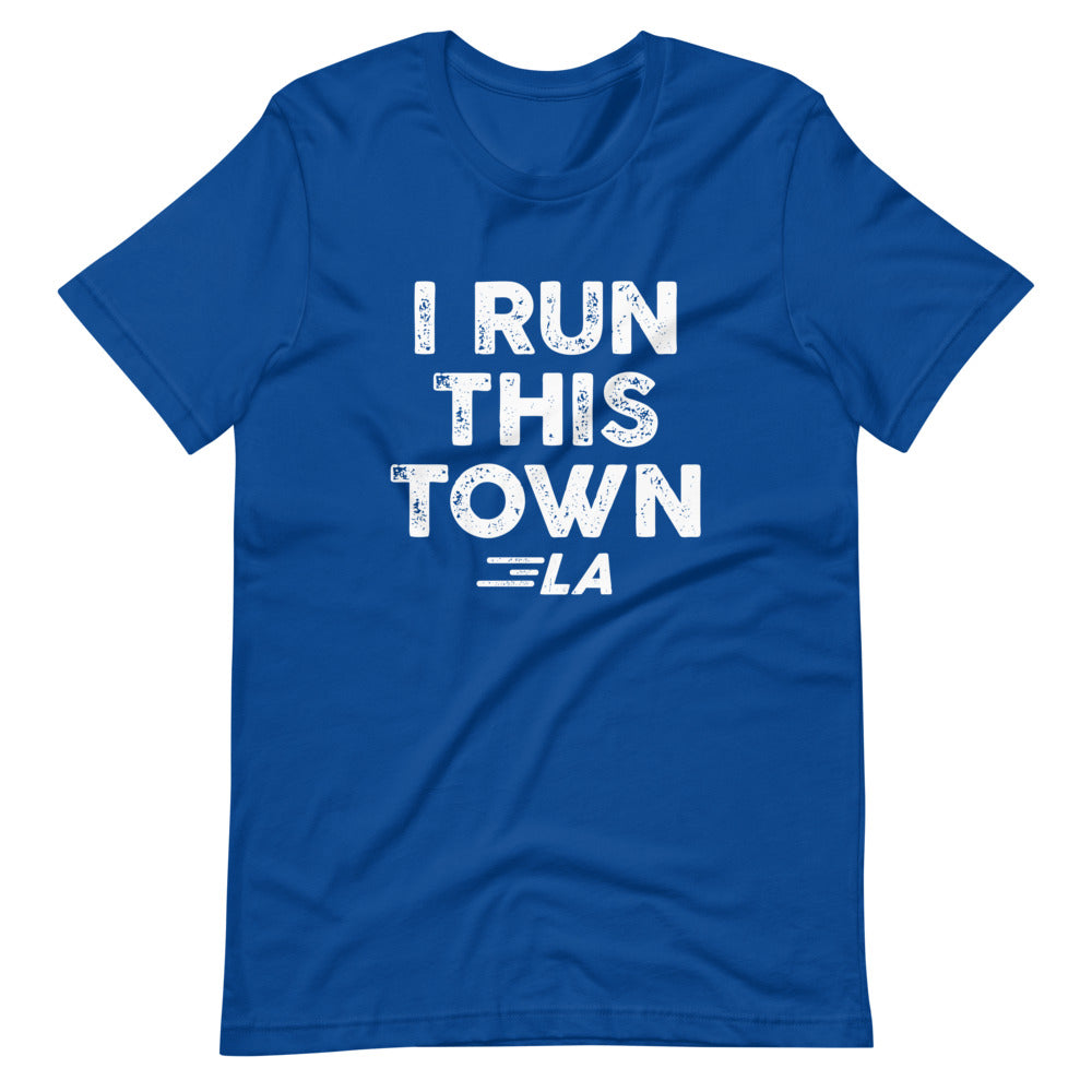 I Run This Town LA Unisex T-Shirt