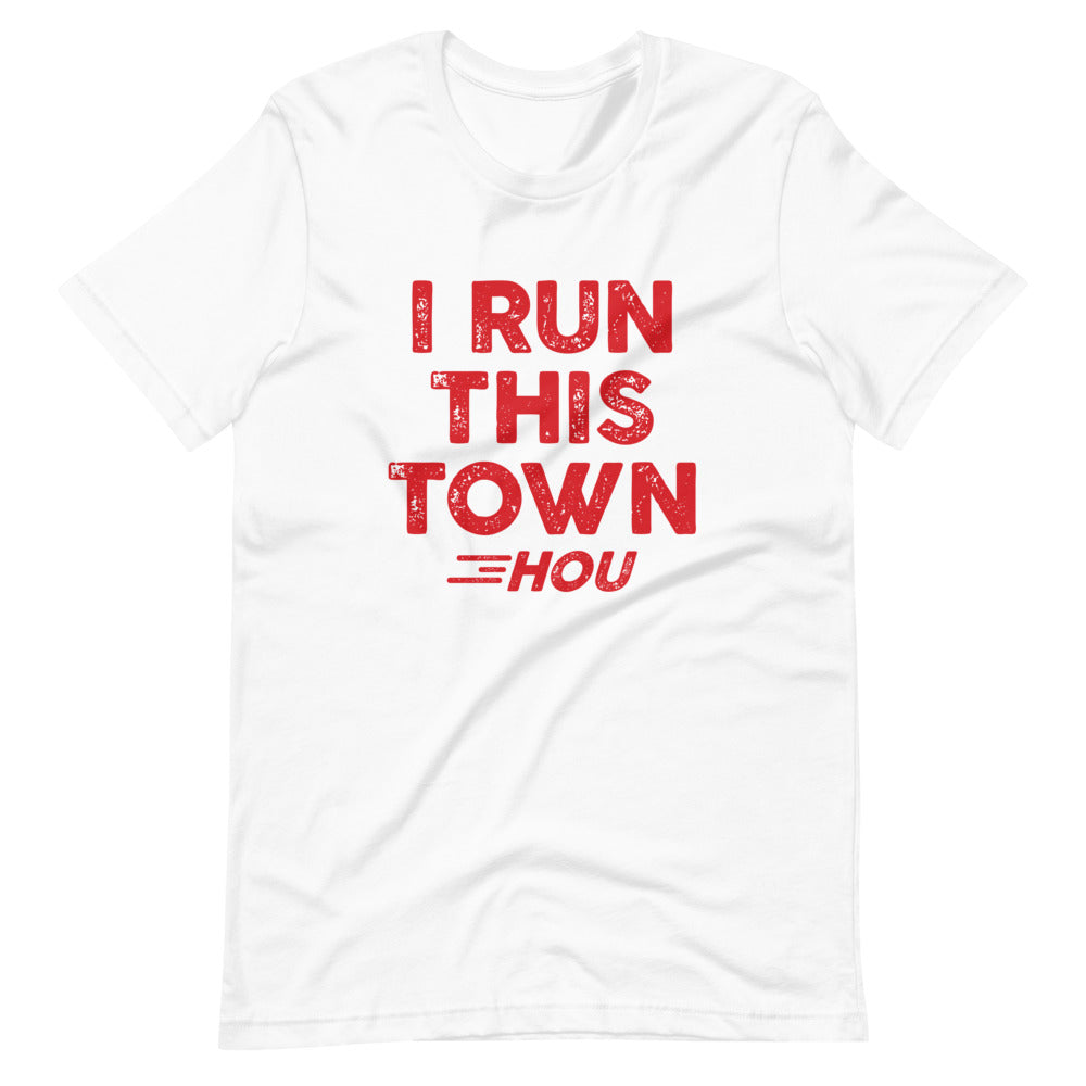 I Run This Town HOU Unisex T-Shirt