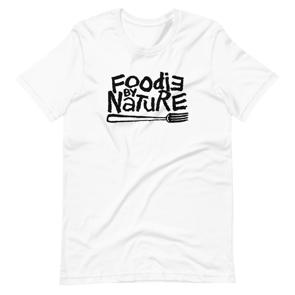 Foodie By Nature Unisex T-Shirt