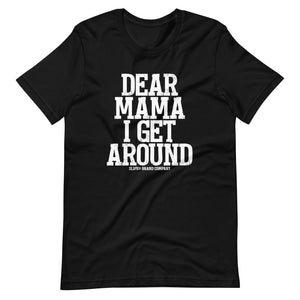 Dear Mama Remix Unisex T-Shirt