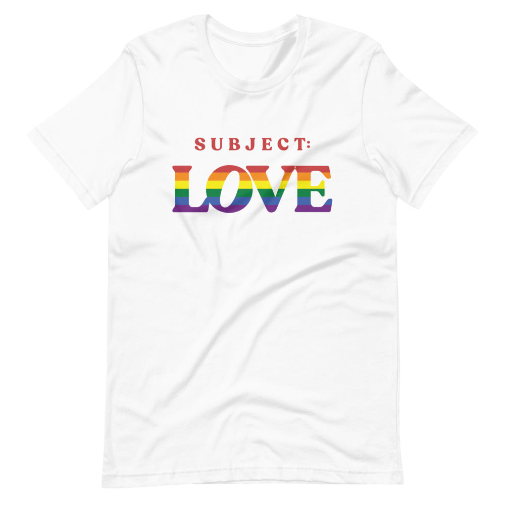 Subject: Love Unisex T-Shirt