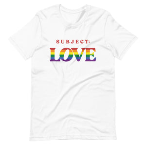 Subject: Love Unisex T-Shirt